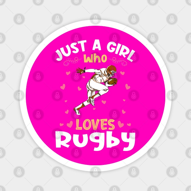 Just a Girl who Loves Rugby Magnet by aneisha